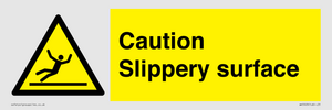 Caution Slippery surface